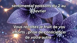 ♓️ sentimental poissons. Vous récoltez le fruit de vos efforts , prise de conscience de votre autre 