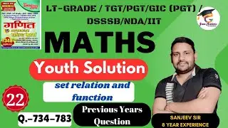 Class 22 | TGT/PGT/ LT GRADE MATHS 2024 | Youth Solution | TGT PGT Maths Classes Grace academic