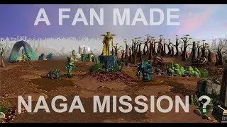 Fan-made Naga Campaign 1 Mission 12