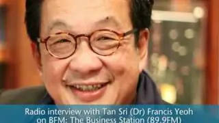 Tan Sri (Dr) Francis Yeoh's interview on BFM: The Business Station (89.9FM)_part 1