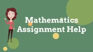 Mathematics Assignment Help