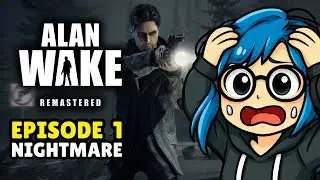 Alan Wake Remastered | Episode 1 Highlights | First Time Playing