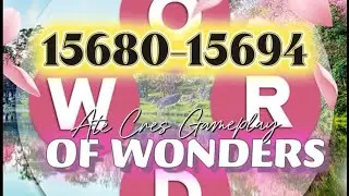 WORDS OF WONDERS CROSSWORD PUZZLE Level 15680-15694
