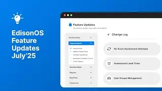 July'2025 Feature Improvements | EdisonOS