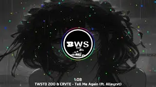 TWSTD ZOO & CRVTE - Tell Me Again (ft. Alleycvt)
