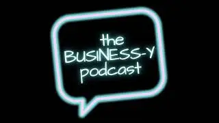 The Business-y Podcast Ep. 24 Kristine Palmer, Founder of Horse and Bow