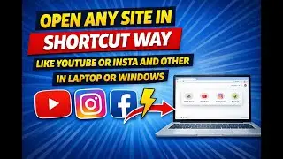 Laptop/Windows Mein Kisi Bhi Website Ko Shortcut Tarike Se Kaise Open Kare | Open seconds any site |