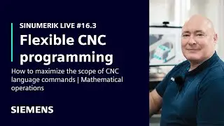 SINUMERIK live #16.3 Flexible CNC programming | Mathematical operation