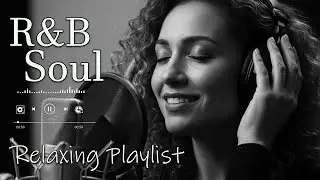 【R&B Soul】Romantic R&B Soul Vibes – Smooth & Relaxing Soulful Mix for Love & Chill Nights