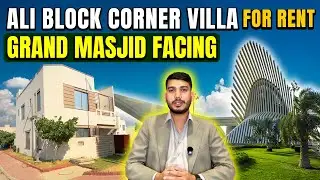 Ali Block Corner Villa for Rent | Grand Masjid Facing | Bahria Town Karachi