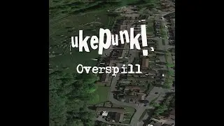 UkePunk Overspill