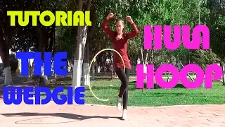 Hula hoop tutorial the wedgie