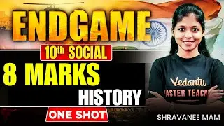 🔴10th Social | History 8 Marks in One Shot | Public Exam 2025 | Shravanee Ma'am