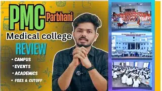 🎓PMC Parbhani Medical College Full Review | Fees, Campus, Hostel, Patients & More