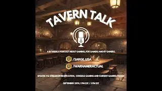 PODCAST Gaming podcast TAVERN TALK