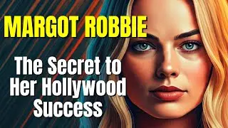 From Bombshell to Barbie: Unpacking MARGOT ROBBIE'S Stoic Resilience