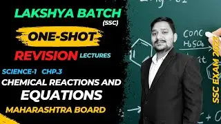 Chemical Reactions One Shot Revision Sci I Chp 3 : Class 10 SSC Board Exam 2023 | Sovind Sir