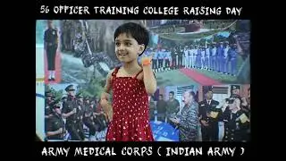 Army Medical Corps ( Officer Training College 51 Raising Day Celebration ) Uttra Pradesh ~ Lucknow 