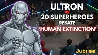 ULTRON vs 20 Superheroes Debate 'HUMAN EXTINCTION' - Jubilee Parody