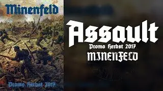 Minenfeld - Assault (Promo Herbst 2017 version)