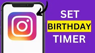 How to Set Birthday Timer on Instagram Story