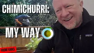 I Don’t Cook for the Algorithm — I Cook Chimichurri | A Forks Recipe