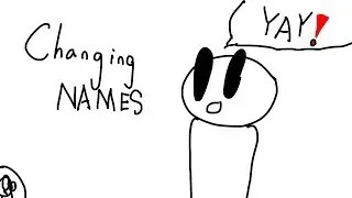 changing names(Maybe)