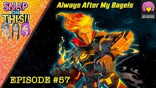 Snap On This!! Podcast Episode 57: Always After My Bagels