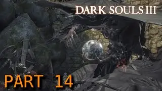 Whats Up with Crystals? - Dark Souls III (PC) - Part 14