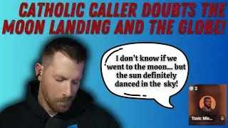 This Toxic Mysogonist Doubts The Moon Landing, BUT NOT FATIMA???