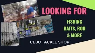 WE LOOKING FOR FISHING BAITS & MORE/CEBU TACKLE SHOP BANILAD CEBU #fyp #fishingtools