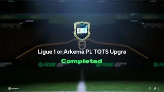 Ligue 1 or Arkema PL TOTS Upgrade -  FC 25 Ultimate Team
