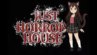 Just Horror House VRChat!