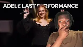 Reacting to Adele’s Last Performance “WHYYYYY”