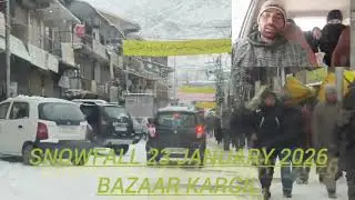 Snowfall 23 January 2026 Bazaar kargil