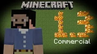 Minecraft 1.3 Commercial