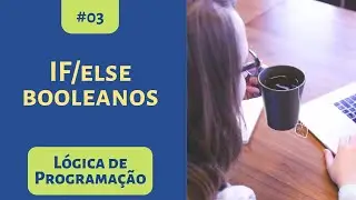 Exercícios com If/Else e variáveis booleanas em python
