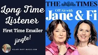 Long Time Listener, First Time Emailer &ndash; Jingle for Off Air with Jane & Fi (Times Radio)