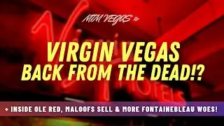 Сюрприз от Virgin Hotels Las Vegas, новые неприятности в Фонтенбло, Ole Red уже здесь и в фуд-холле Рио!