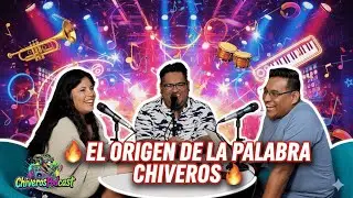CHIVEROS PODCAST - 1er episodio (EL ORIGEN DE LA PALABRA)