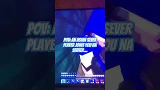 When a Asian joins the NA Servers (Laggy)