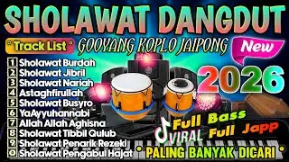 PALING DICARI!! DANGDUT SHOLAWAT MERDU 2026✨LENGKAP LIRIK SHOLAWAT | PAS DIDENGAR PAS DI HATI