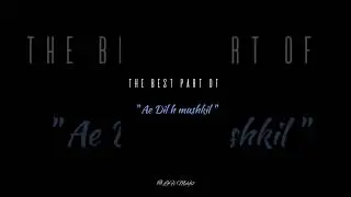 AE DIL H MUSHKIL Best part. #heartbroken #lofivibes #chillbeats #emotionalshorts #lofi #lofishorts #