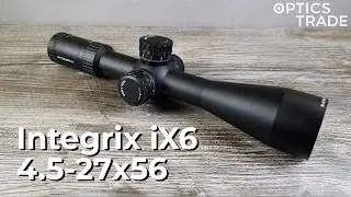 Integrix iX6 4.5-27x56 Review | Optics Trade Reviews