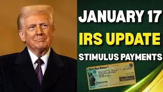 IRS Update: Stimulus Payments Begin January 17 &mdash; Who Qualifies?