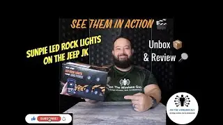 Sunpie LED Rock Lights on the Jeep JK! Unbox 📦 & Review 🔎