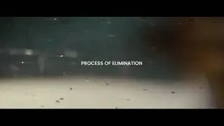Trailer Process Of Elimination