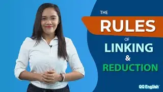 Linking and Reduction in English | American English