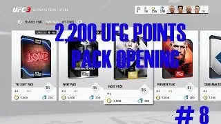 2,200 UFC Points UFC 3 Ultimate Team Pack Opening : Episode 8