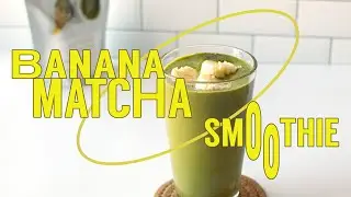 Banana Matcha Smoothie Recipe